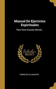 portada Manual de Ejercicios Espirituales: Para Tener Oración Mental.