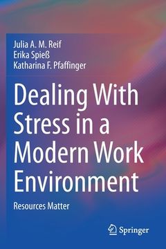 portada Dealing with Stress in a Modern Work Environment: Resources Matter (en Inglés)