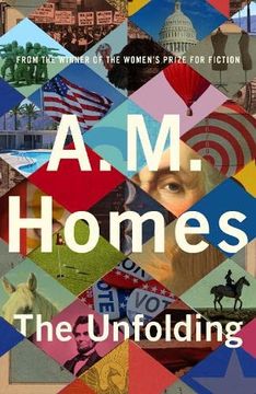 portada The Unfolding: A. M. Homes (in English)