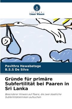 portada Gründe für primäre Subfertilität bei Paaren in Sri Lanka (in German)