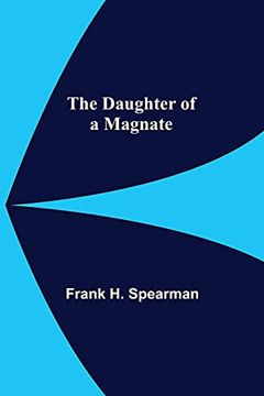 portada The Daughter of a Magnate (en Inglés)
