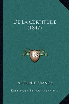 portada De La Certitude (1847) (en Francés)