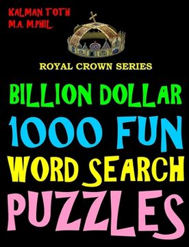 portada Billion Dollar 1000 Fun Word Search Puzzles (en Inglés)