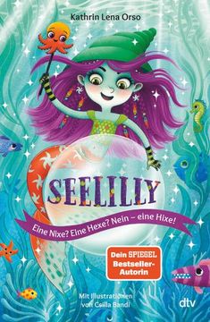 portada Seelilly - Eine Nixe? Eine Hexe? Nein, Eine Hixe! (en Alemán)