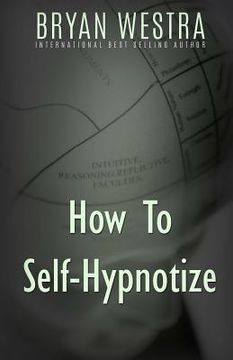 portada How To Self-Hypnotize (en Inglés)