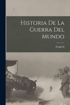 portada Historia de la Guerra del Mundo (in Spanish)