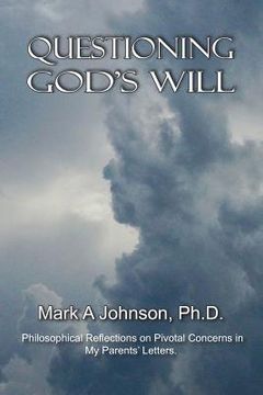 portada Questioning God's Will (in English)