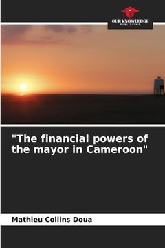 portada "The financial powers of the mayor in Cameroon" (en Inglés)