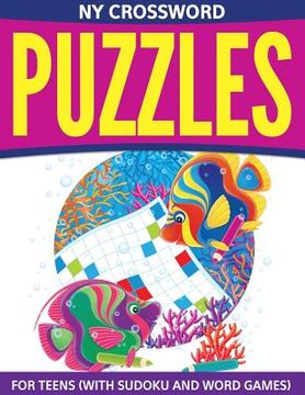 portada NY Crossword Puzzles For Teens (With Sudoku And Word Games)