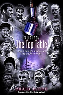 portada Tales from the Top Table: How Boxing's Superstars Took Over a Town (en Inglés)