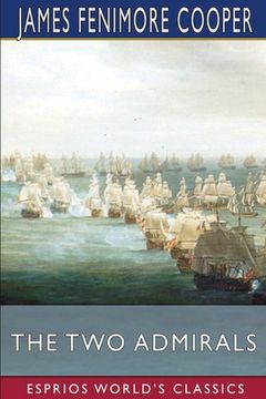 portada The Two Admirals (Esprios Classics) (en Inglés)