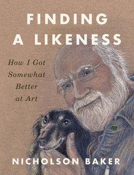 portada Finding a Likeness: How I Got Somewhat Better at Art (en Inglés)