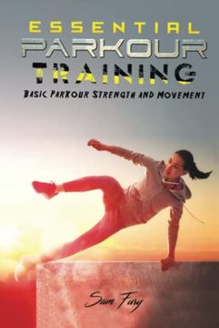 portada Essential Parkour Training: Basic Parkour Strength and Movement (en Inglés)