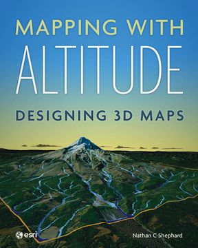 portada Mapping with Altitude: Designing 3D Maps (en Inglés)