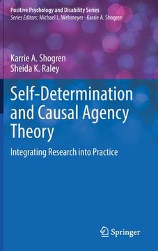 portada Self-Determination and Causal Agency Theory: Integrating Research Into Practice (en Inglés)