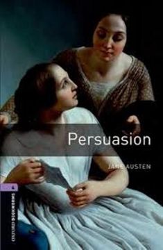 portada Oxford Bookworms Library: Persuasion: Level 4: 1400-Word Vocabulary (Oxford Bookworms Library, Stage 4) (in English)