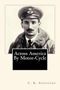 portada Across America By Motor-Cycle (en Inglés)