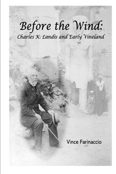portada Before the Wind: Charles K. Landis and Early Vineland (en Inglés)