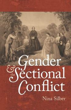 portada Gender and the Sectional Conflict (en Inglés)