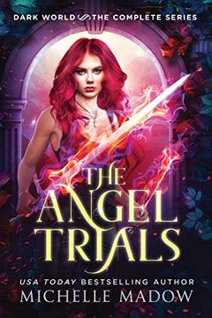 portada The Angel Trials: The Complete Series (Dark World) (Dark World: The Angel Trials) 