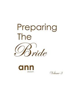portada Preparing the Bride Volume 3 - ann Elizabeth (en Inglés)