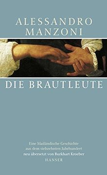 portada Die Brautleute: Eine Mailändische Geschichte aus dem 17. Jahrhundert (in German)