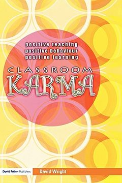 portada classroom karma: positive teaching, positive behaviour, positive learning (en Inglés)