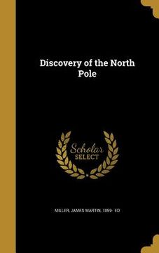 portada Discovery of the North Pole (en Inglés)