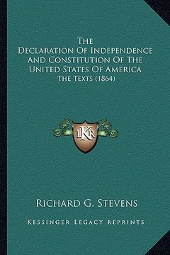 portada the declaration of independence and constitution of the unitthe declaration of independence and constitution of the united states of america ed states (en Inglés)