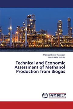 portada Technical and Economic Assessment of Methanol Production from Biogas