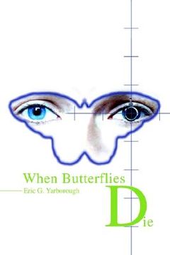 portada when butterflies die (en Inglés)