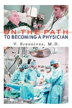 portada on the path to becoming a physician (en Inglés)