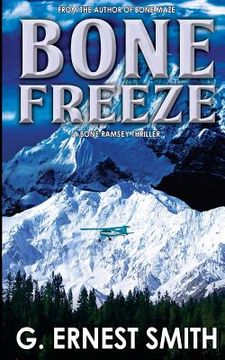portada Bone Freeze: What is behind the mutliations in the Alaska wilderness?