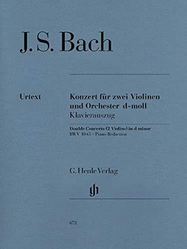 portada Concerto for 2 Violins and Orchestra d Minor bwv 1043 - 2 Violins and Orchestra - Piano Reduction With Solo Parts - (hn 672): Klavierauszug