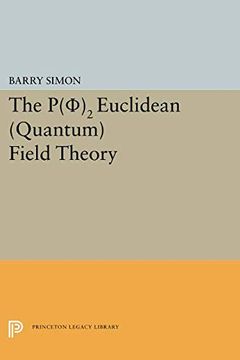 portada P(0)2 Euclidean (Quantum) Field Theory (Princeton Series in Physics) (in English)