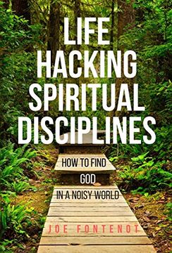portada Life Hacking Spiritual Disciplines: How to Find god in a Noisy World (en Inglés)