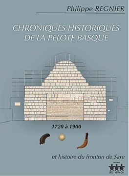 portada Chroniques Historiques de la Pelote Basque 1720-1900