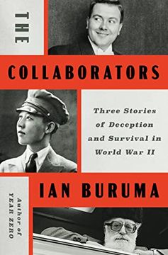 portada The Collaborators: Three Stories of Deception and Survival in World War II (en Inglés)