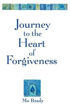 portada journey to the heart of forgiveness