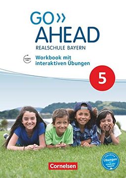 portada Go Ahead - Ausgabe für Realschulen in Bayern - Neue Ausgabe: 5. Jahrgangsstufe - Workbook mit Interaktiven Übungen auf Scook. De: Mit Audios Online