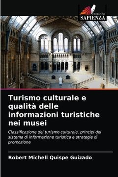 portada Turismo culturale e qualità delle informazioni turistiche nei musei (in Italian)