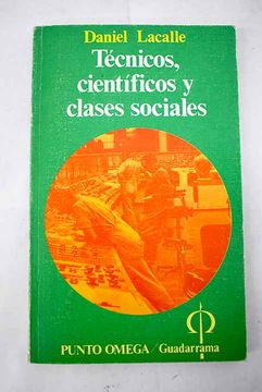 portada Tecnicos Cientificos y Clases Sociales
