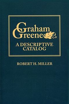 portada graham greene: a descriptive catalog (en Inglés)