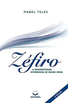 portada Zéfiro: A Paraidentidade Intermissiva de Waldo Vieira (in Portuguese)