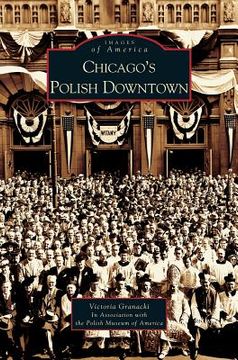 portada Chicago's Polish Downtown (in English)