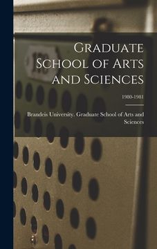 portada Graduate School of Arts and Sciences; 1980-1981 (en Inglés)