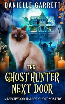 portada The Ghost Hunter Next Door: A Beechwood Harbor Ghost Mystery (en Inglés)