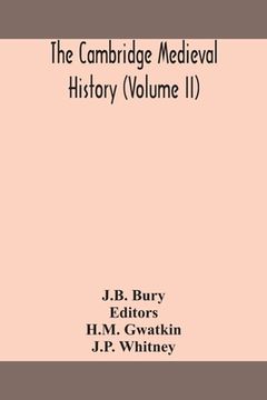 portada The Cambridge medieval history (Volume II)