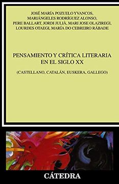 portada Pensamiento y Crítica Literaria en el Siglo xx: (Castellano, Catalán, Euskera, Gallego) (Crítica y Estudios Literarios)