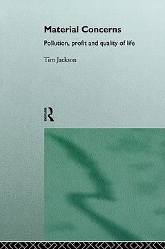 portada material concerns: pollution, profit and quality of life (en Inglés)